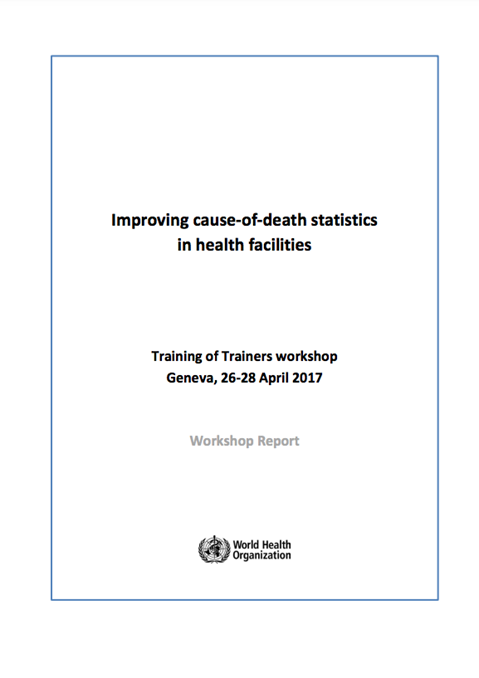Training of Trainers workshop on improving cause-of-death statistics in health facilities